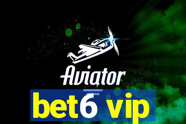 bet6 vip